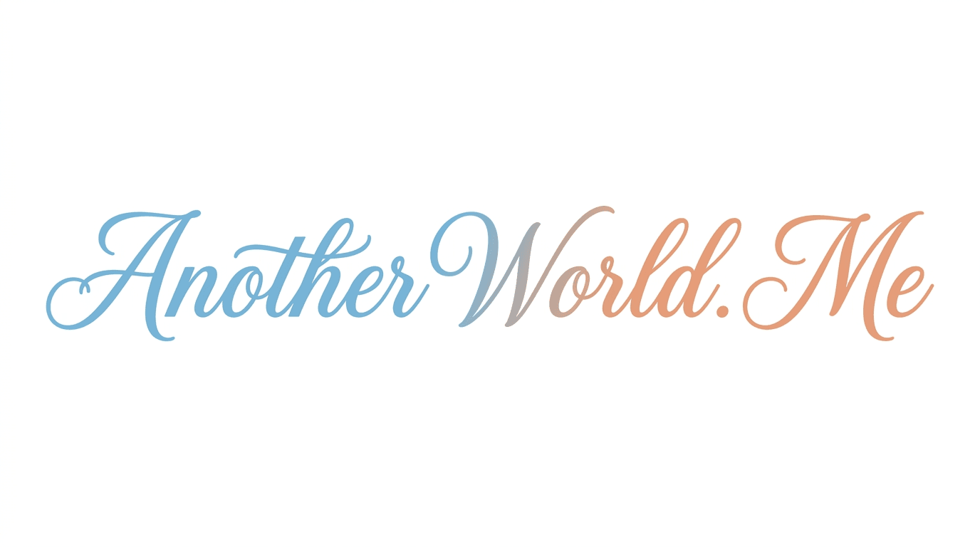 Another World. Me